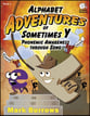 Alphabet Adventures of Sometimes Y Book & CD Pack